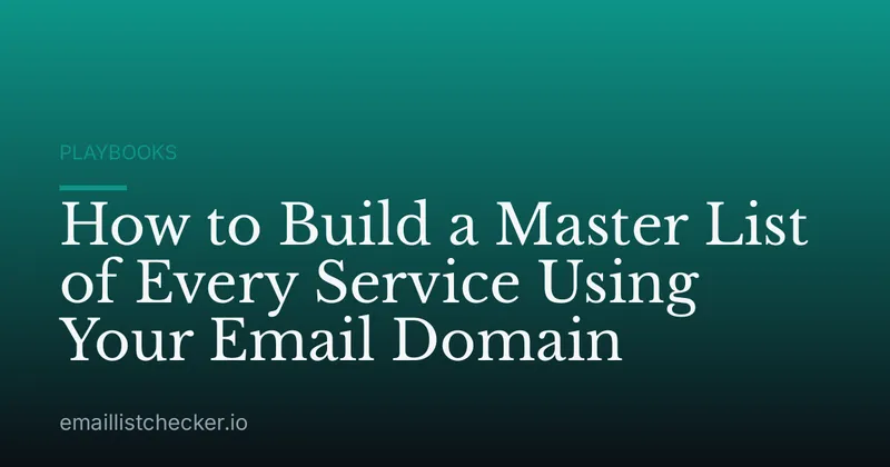 How to Build a Master List of Every Service Using Your Email Domain