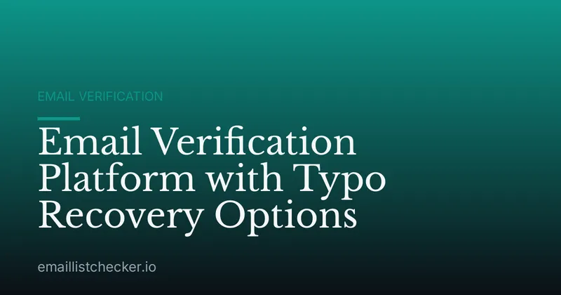 Email Verification Platform with Typo Recovery Options