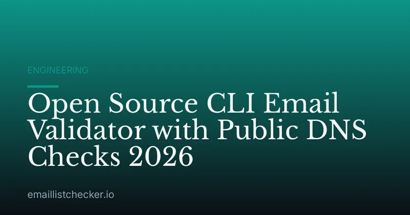 Open Source CLI Email Validator with Public DNS Checks 2026