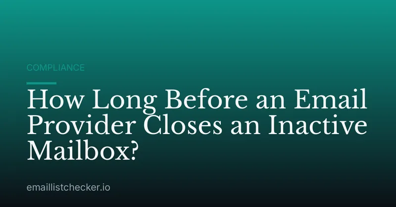 How Long Before an Email Provider Closes an Inactive Mailbox?
