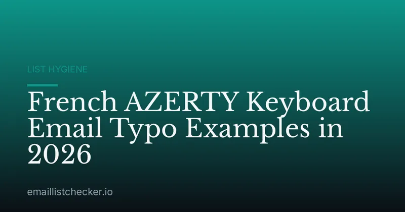 French AZERTY Keyboard Email Typo Examples in 2026