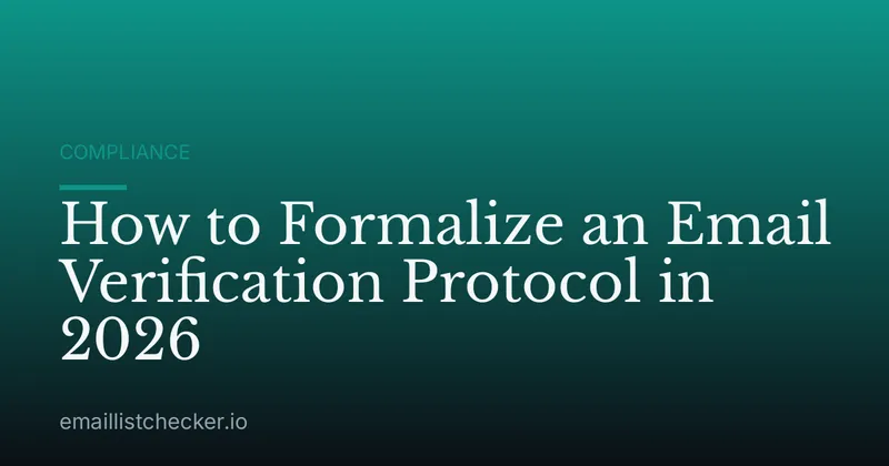 How to Formalize an Email Verification Protocol in 2026