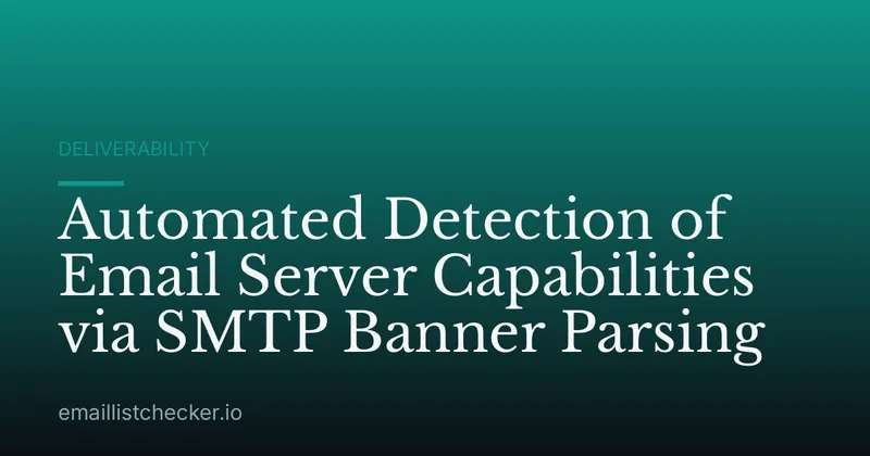 Automated Detection of Email Server Capabilities via SMTP Banner Parsing