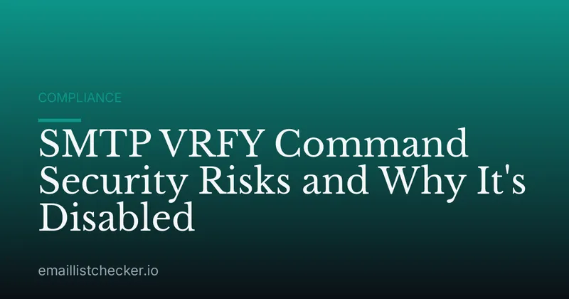 SMTP VRFY Command Security Risks and Why It's Disabled