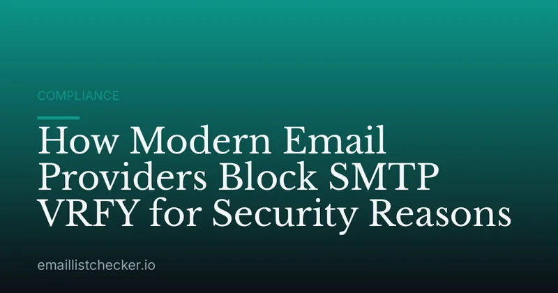 How Modern Email Providers Block SMTP VRFY for Security Reasons