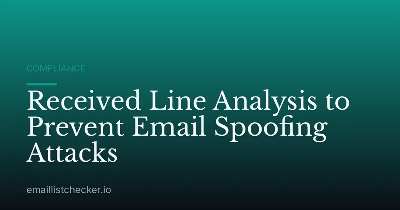 Received Line Analysis to Prevent Email Spoofing Attacks