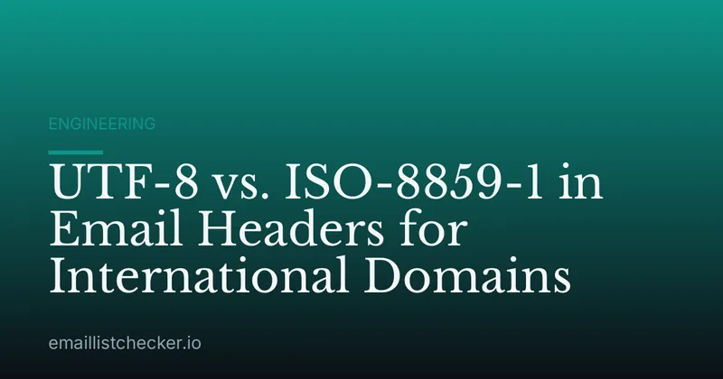 UTF-8 vs. ISO-8859-1 in Email Headers for International Domains