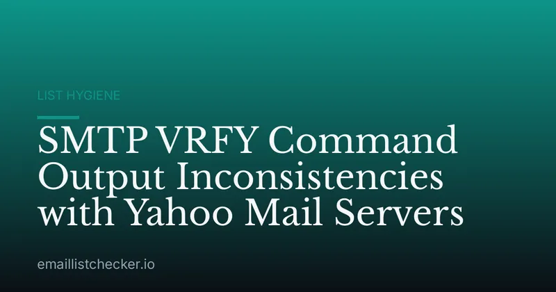SMTP VRFY Command Output Inconsistencies with Yahoo Mail Servers