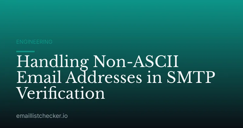 Handling Non-ASCII Email Addresses in SMTP Verification