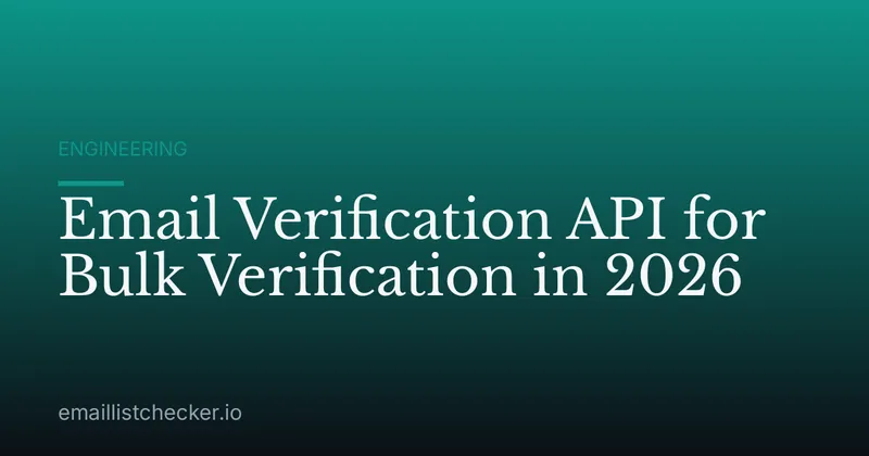 Email Verification API for Bulk Verification in 2026