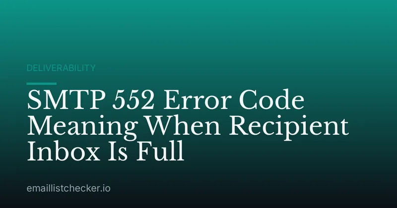 SMTP 552 Error Code Meaning When Recipient Inbox Is Full