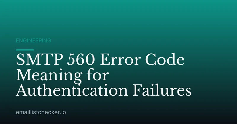 SMTP 560 Error Code Meaning for Authentication Failures