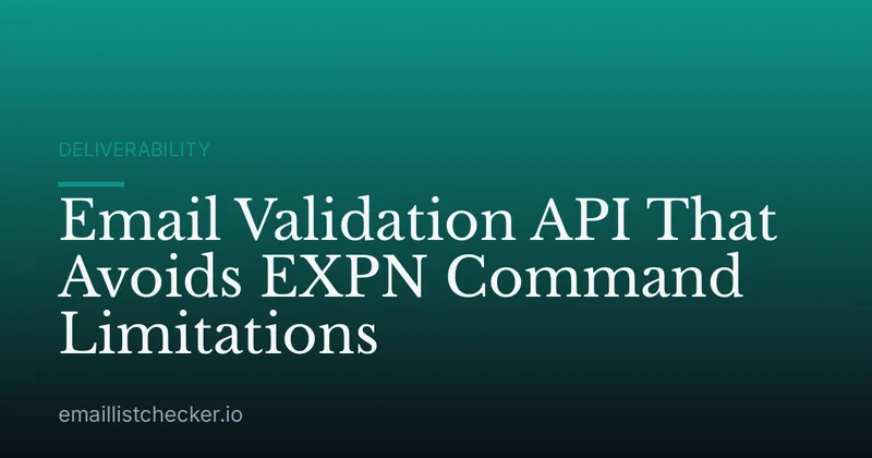 Email Validation API That Avoids EXPN Command Limitations
