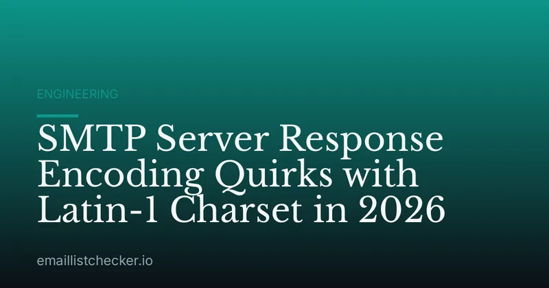SMTP Server Response Encoding Quirks with Latin-1 Charset in 2026
