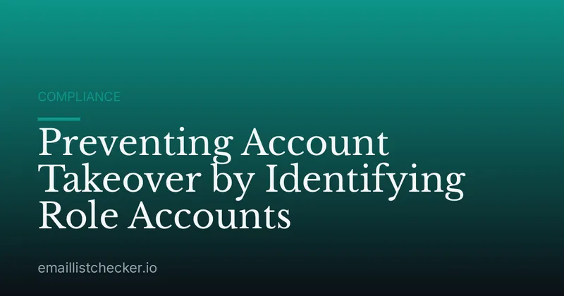 Preventing Account Takeover by Identifying Role Accounts