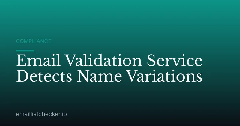 Email Validation Service Detects Name Variations