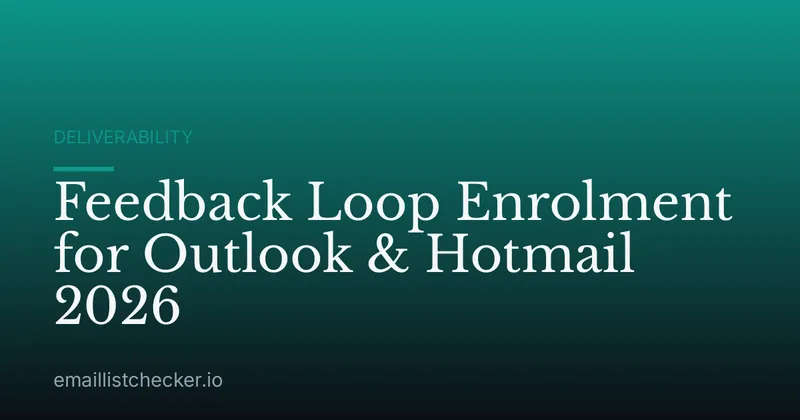 Feedback Loop Enrolment for Outlook & Hotmail 2026