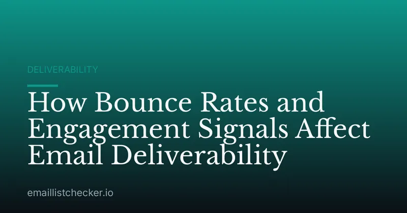 How Bounce Rates and Engagement Signals Affect Email Deliverability