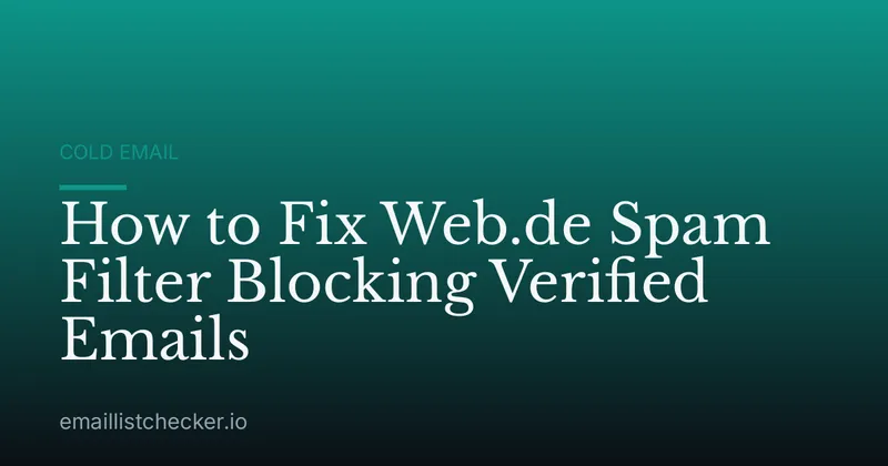 How to Fix Web.de Spam Filter Blocking Verified Emails
