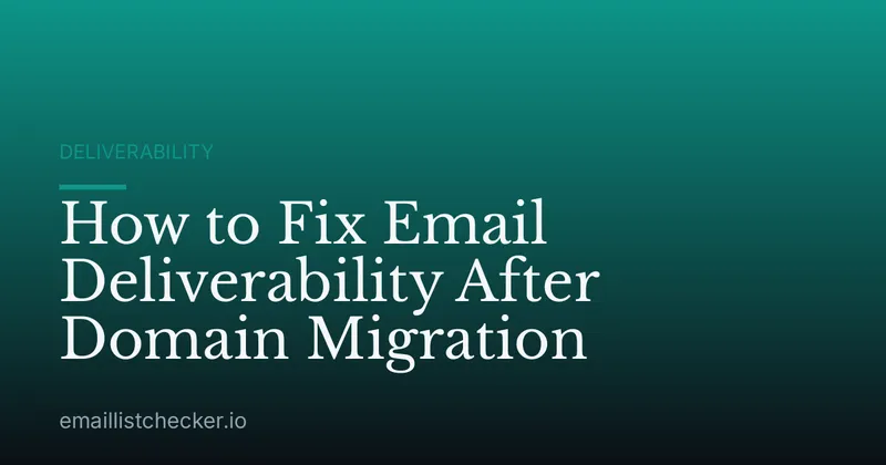 How to Fix Email Deliverability After Domain Migration