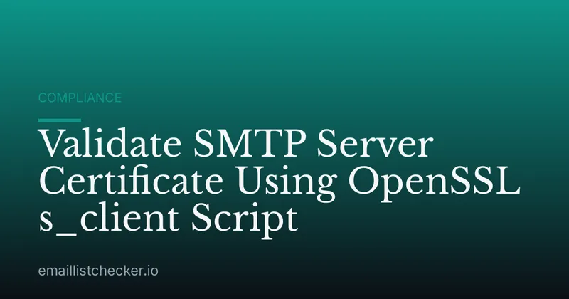 Validate SMTP Server Certificate Using OpenSSL s_client Script
