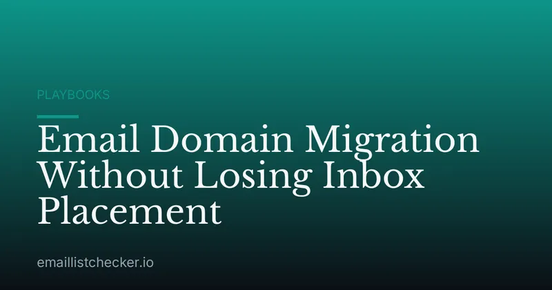 Email Domain Migration Without Losing Inbox Placement