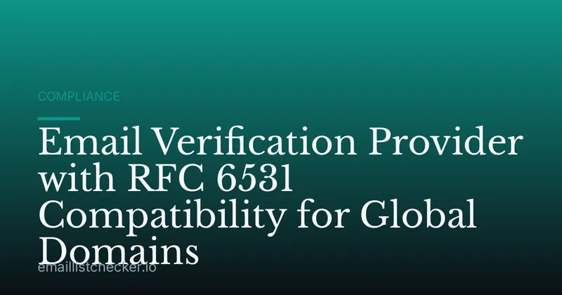 Email Verification Provider with RFC 6531 Compatibility for Global Domains