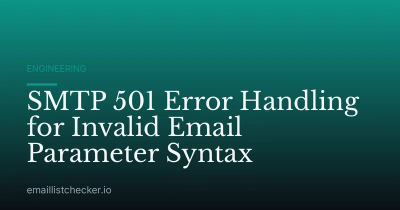 SMTP 501 Error Handling for Invalid Email Parameter Syntax
