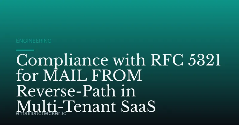 Compliance with RFC 5321 for MAIL FROM Reverse-Path in Multi-Tenant SaaS