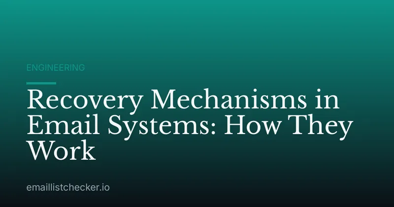Recovery Mechanisms in Email Systems: How They Work