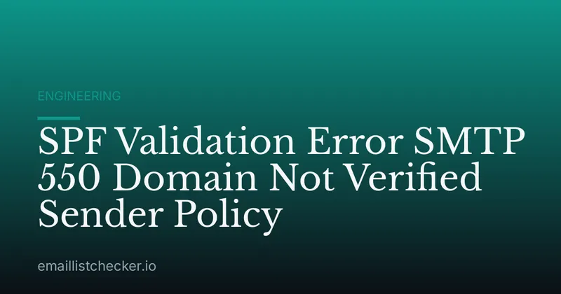 SPF Validation Error SMTP 550 Domain Not Verified Sender Policy