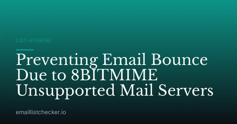 Preventing Email Bounce Due to 8BITMIME Unsupported Mail Servers