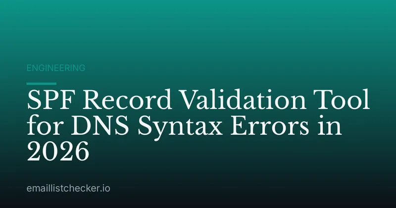 SPF Record Validation Tool for DNS Syntax Errors in 2026