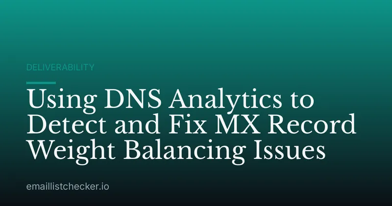 Using DNS Analytics to Detect and Fix MX Record Weight Balancing Issues