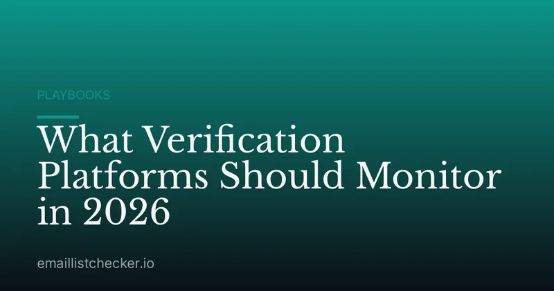 What Verification Platforms Should Monitor in 2026