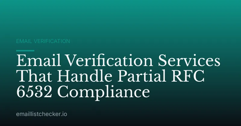 Email Verification Services That Handle Partial RFC 6532 Compliance