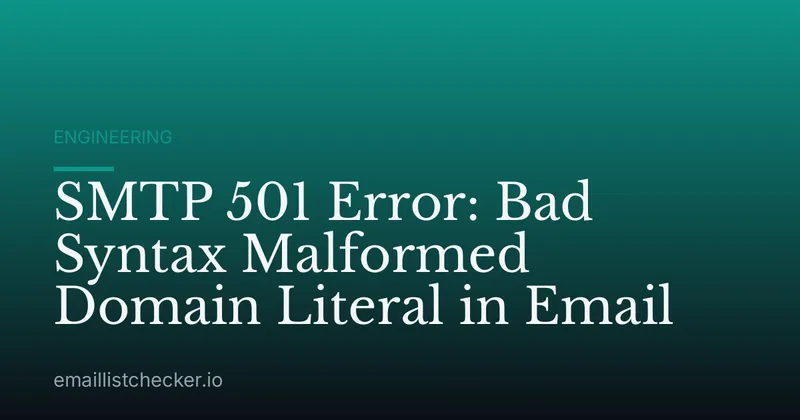 SMTP 501 Error: Bad Syntax Malformed Domain Literal in Email