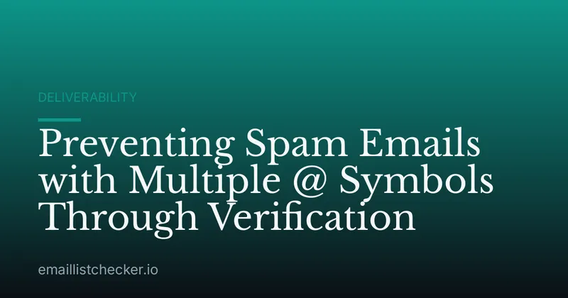 Preventing Spam Emails with Multiple @ Symbols Through Verification