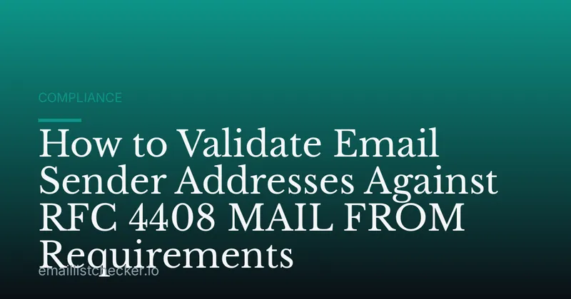How to Validate Email Sender Addresses Against RFC 4408 MAIL FROM Requirements