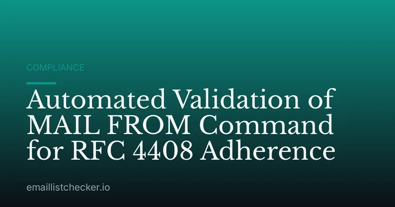 Automated Validation of MAIL FROM Command for RFC 4408 Adherence
