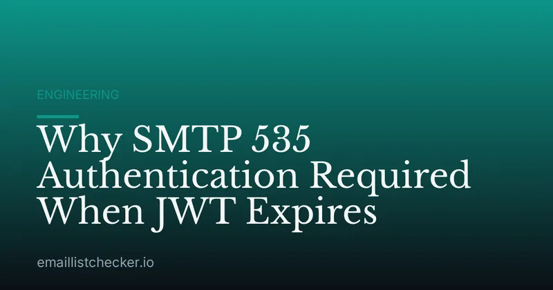 Why SMTP 535 Authentication Required When JWT Expires