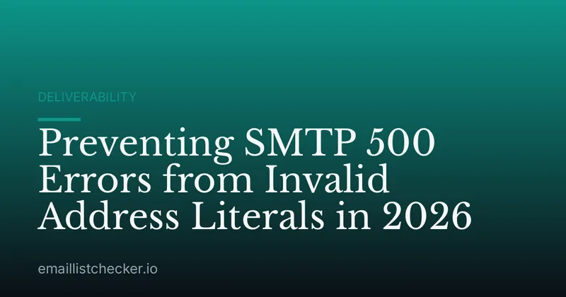 Preventing SMTP 500 Errors from Invalid Address Literals in 2026