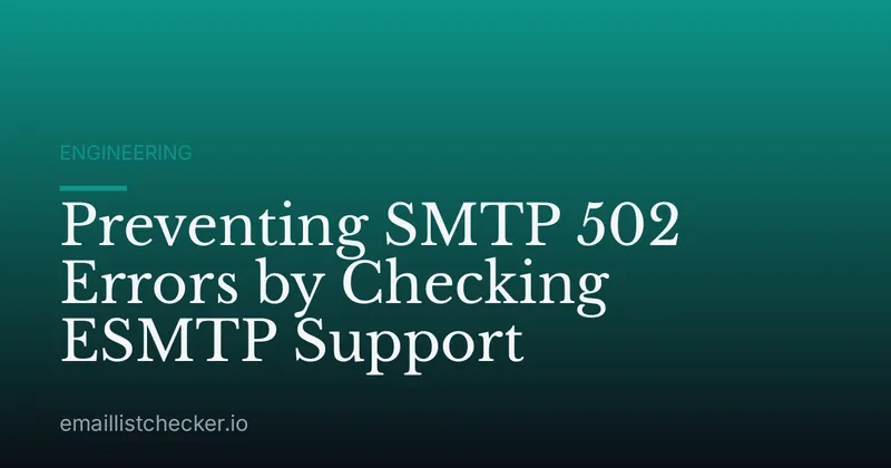 Preventing SMTP 502 Errors by Checking ESMTP Support