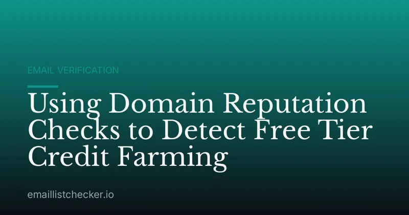 Using Domain Reputation Checks to Detect Free Tier Credit Farming